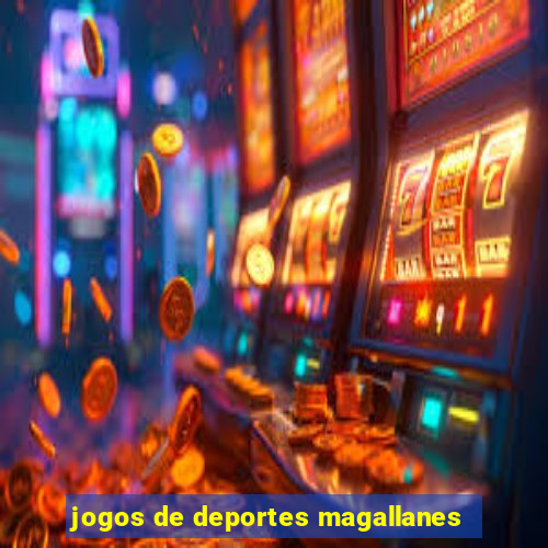 jogos de deportes magallanes